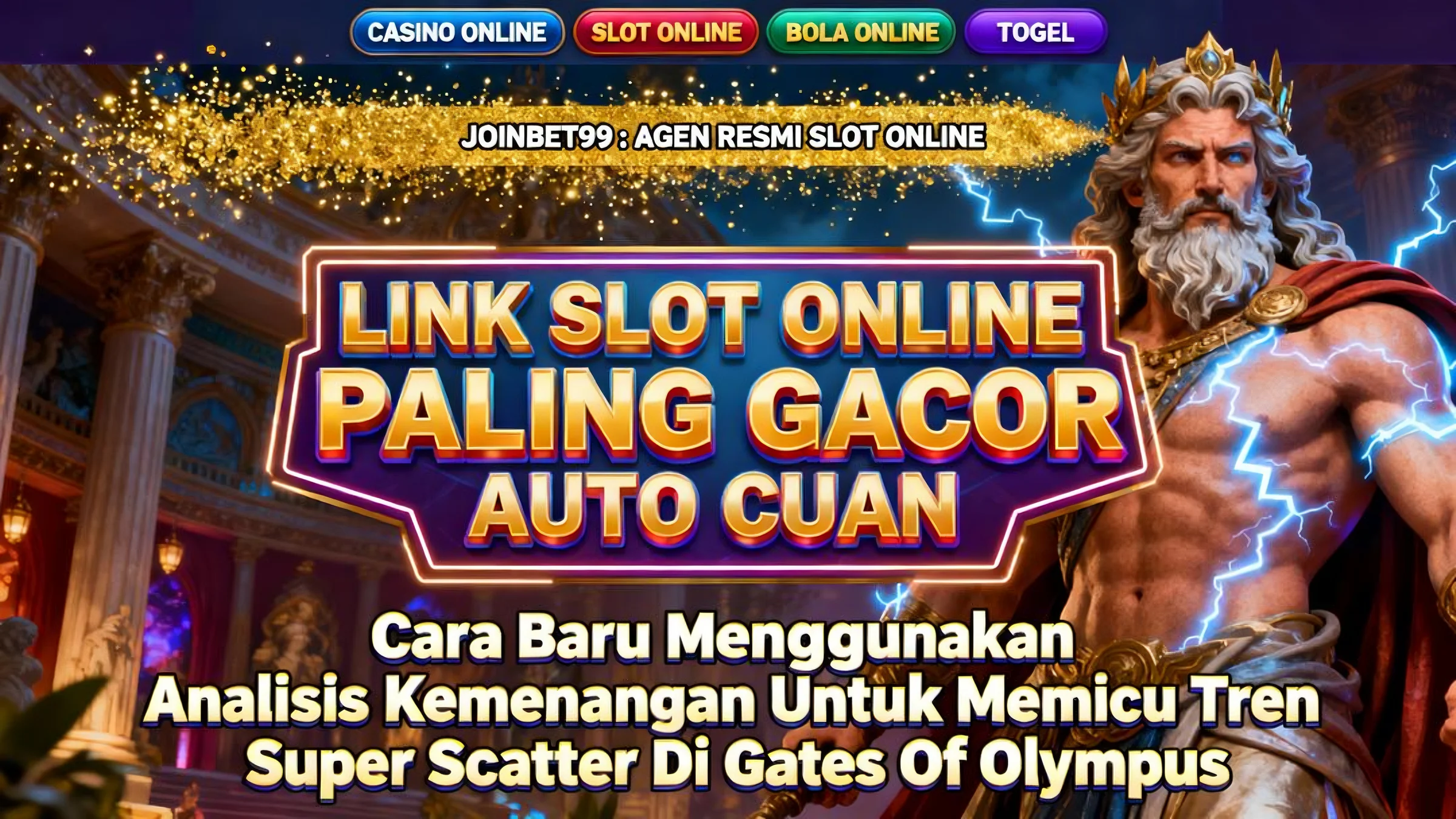 Cara Baru Menggunakan Analisis Kemenangan Untuk Memicu Tren Super Scatter Di Gates Of Olympus