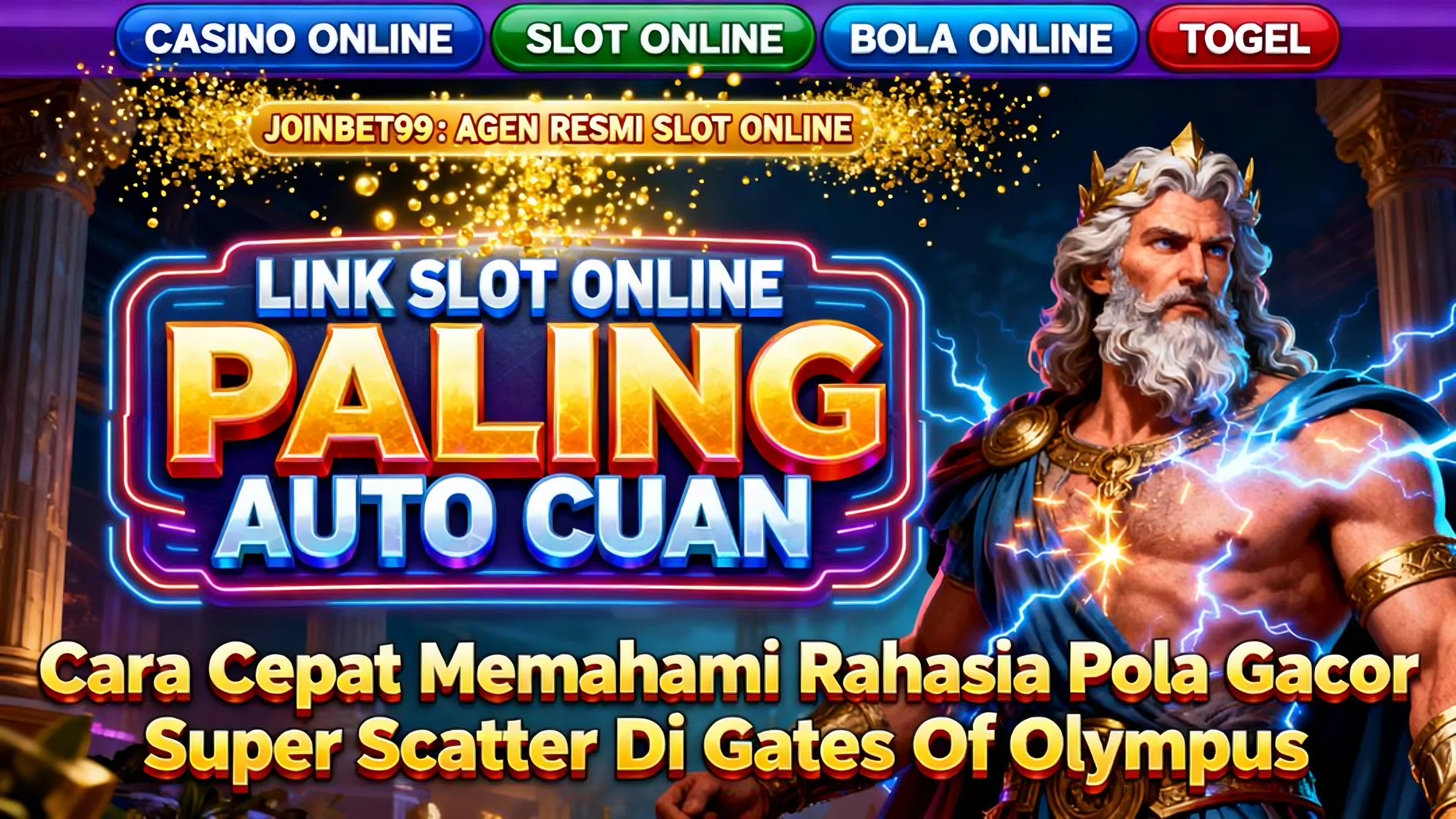Cara Cepat Memahami Rahasia Pola Gacor Super Scatter Di Gates Of Olympus