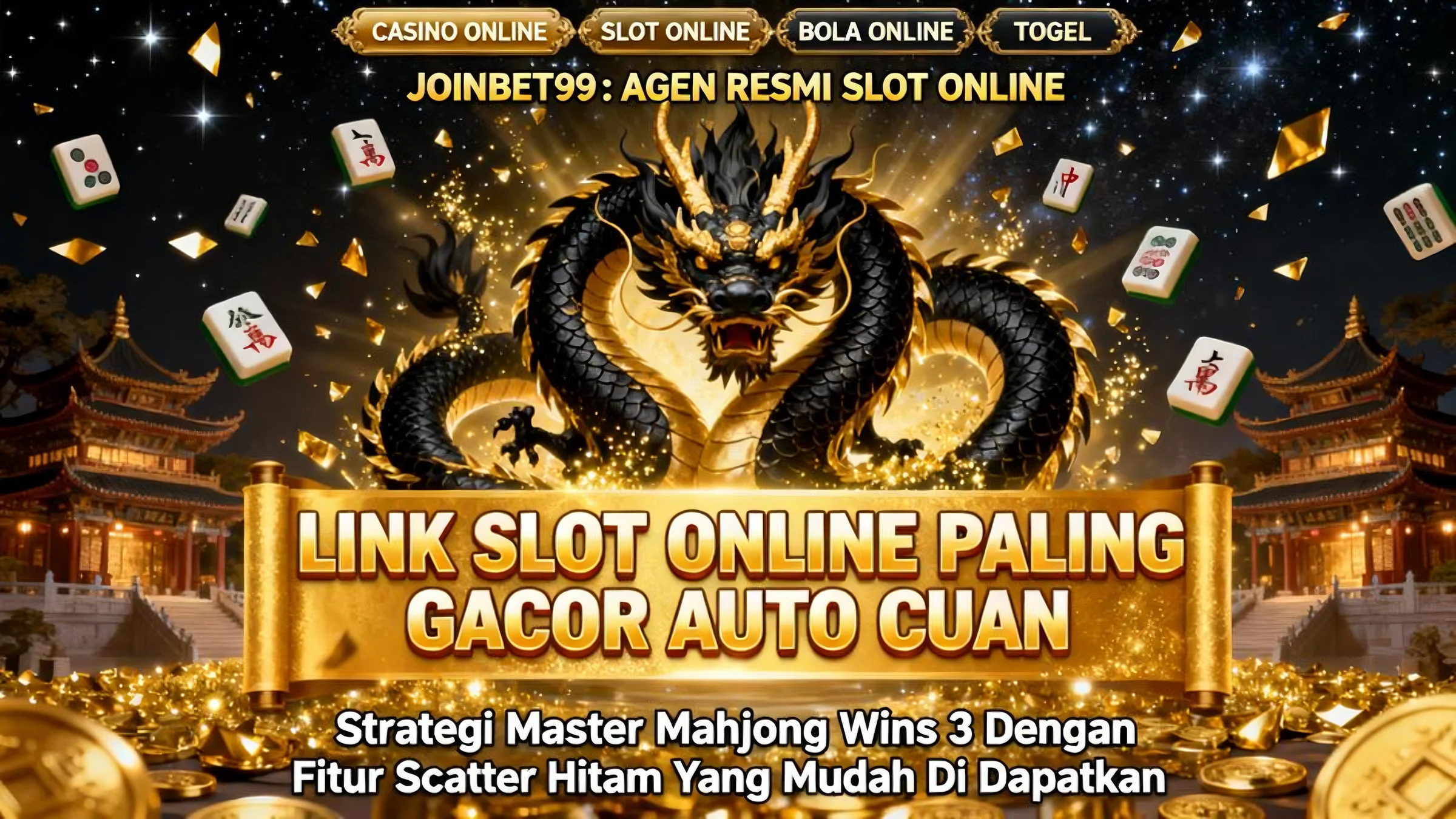 Strategi Master Mahjong Wins 3 Dengan Fitur Scatter Hitam Yang Mudah Di Dapatkan